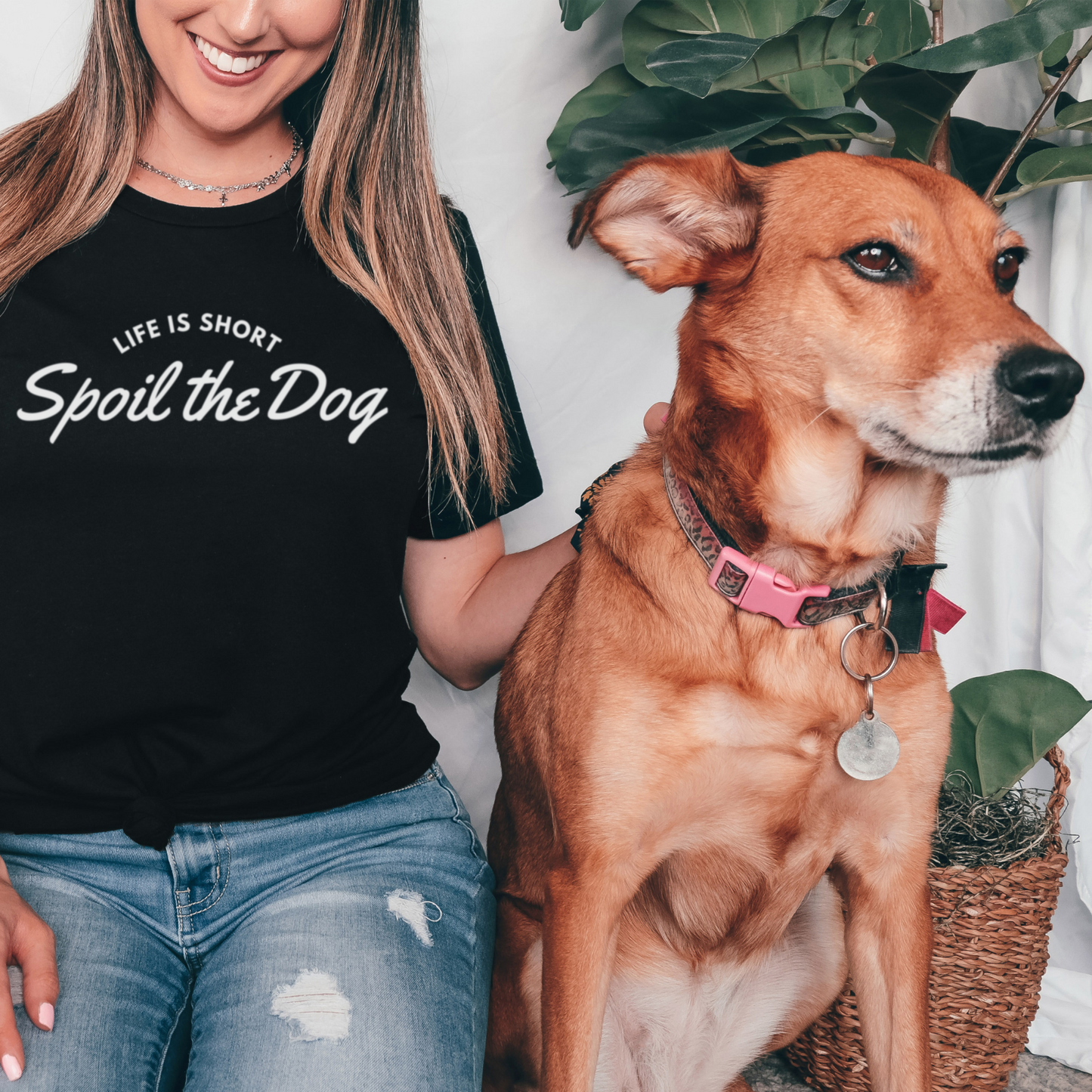 Life Is Short, Spoil The Dog Tee